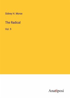 The Radical - Morse, Sidney H.