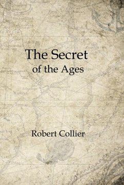 The Secret of the Ages - Collier, Robert