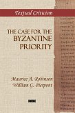 The Case for the Byzantine Priority (eBook, ePUB)