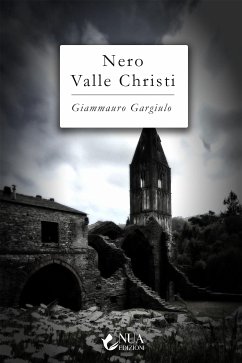 Nero Valle Christi (eBook, PDF) - Gargiulo, Giammauro