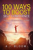 100 Ways To Boost Self-Confidence (eBook, ePUB)