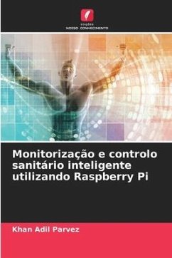 Monitorização e controlo sanitário inteligente utilizando Raspberry Pi - Parvez, Khan Adil