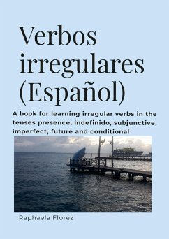 Verbos irregulares (Español) - Floréz, Raphaela