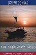 The Arrow of Gold (Esprios Classics) - Bild 1