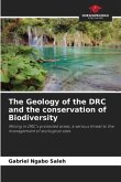 The Geology of the DRC and the conservation of Biodiversity