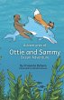 Adventures of Ottie and Sammy- Ocean... - Bild 1