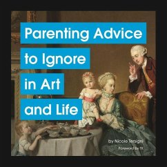 Parenting Advice to Ignore in Art and Life - Tersigni, Nicole