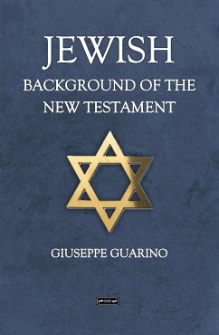 Jewish Background of the New Testament (eBook, ePUB) - Guarino, Giuseppe