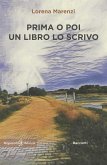 Prima o poi un libro lo scrivo (eBook, ePUB)