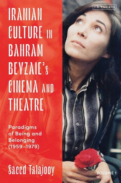 Iranian Culture in Bahram Beyzaie's Cinema and Theatre (eBook, PDF)