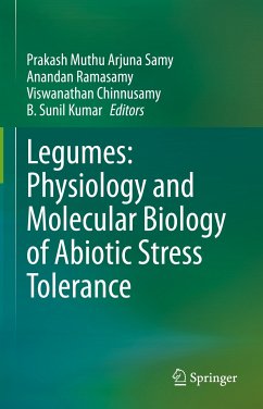 Legumes: Physiology and Molecular Biology of Abiotic Stress Tolerance (eBook, PDF)