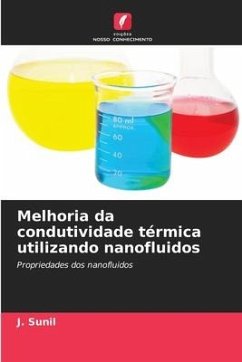 Melhoria da condutividade térmica utilizando nanofluidos - Sunil, J.