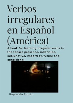 Verbos irregulares en Español (América) - Floréz, Raphaela