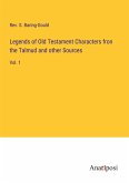 Legends of Old Testament Characters fron the Talmud and other Sources