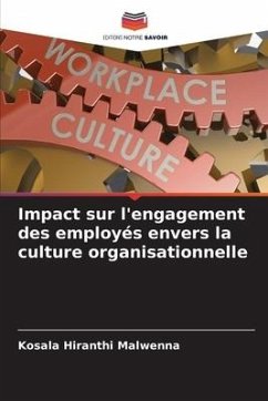 Impact sur l'engagement des employés envers la culture organisationnelle - Malwenna, Kosala Hiranthi