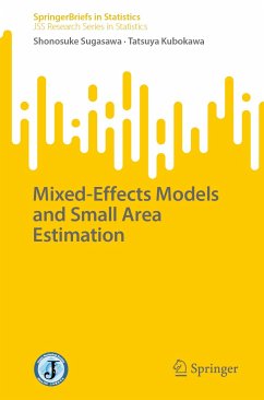 Mixed-Effects Models and Small Area Estimation (eBook, PDF) - Sugasawa, Shonosuke; Kubokawa, Tatsuya