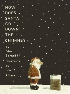 How Does Santa Go Down the Chimney? - Barnett, Mac