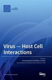 Virus - Host Cell Interactions Virus - Host Cell Interactions