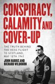 Conspiracy, Calamity, and Cover-Up (eBook, ePUB)