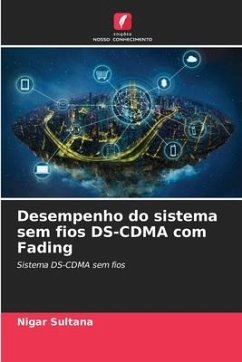 Desempenho do sistema sem fios DS-CDMA com Fading - Sultana, Nigar