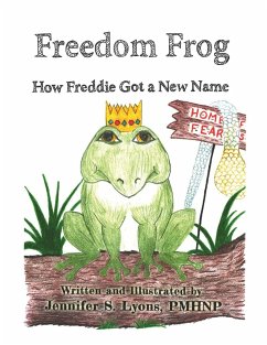 Freedom Frog - Lyons, Jennifer S.