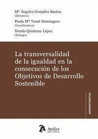 La transversalidad de la igualdad en la consecución de los Objetivos de Desarrollo Sostenible