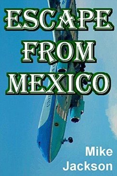 Cover Escape From Mexico (Jim Scott Books, #27) (eBook, ePUB)