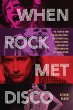 When Rock Met Disco (eBook, ePUB) - Bild 1