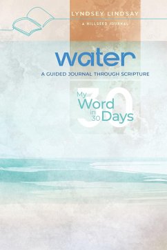 Water - My Word in 30 Days - Lindsay, Lyndsey