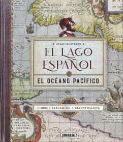 Cover El lago español : el océano Pacífico