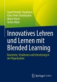 Innovatives Lehren und Lernen mit Blended Learning (eBook, PDF)