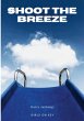 Shoot the Breeze - Poetry Anthology - Bild 1
