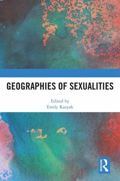 Geographies of Sexualities (eBook, ePUB)