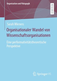 Organisationaler Wandel von Wissenschaftsorganisationen (eBook, PDF) - Wieners, Sarah