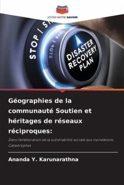 Géographies de la communauté Soutien et héritages de réseaux réciproques: - Y. Karunarathna, Ananda