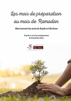 Les mois de préparation au mois de Ramadan - Ben Aïssa, Hamdi