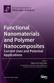 Functional Nanomaterials and Polymer Nanocomposites Functional Nanomaterials and Polymer Nanocomposites
