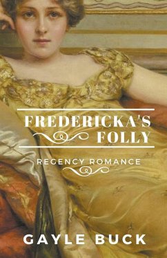 Fredericka's Folly - Buck, Gayle
