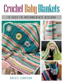 Crochet Baby Blankets (eBook, ePUB) Crochet Baby Blankets (eBook, ePUB)