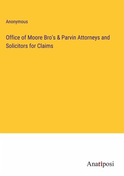 Office of Moore Bro's & Parvin Attorneys and Solicitors for Claims - Anonymous