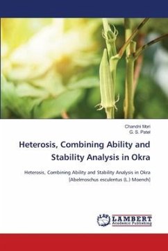 Heterosis, Combining Ability and Stability Analysis in Okra