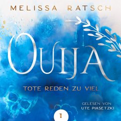 Ouija - Tote reden zu viel (MP3-Download) - Ratsch, Melissa