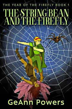 The String Bean And The Firefly (eBook, ePUB) - Powers, GeAnn