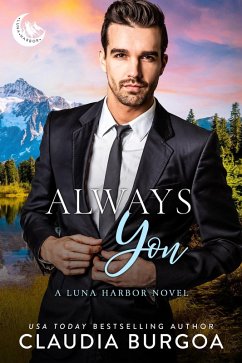 Always You (Luna Harbor, #3) (eBook, ePUB) - Burgoa, Claudia