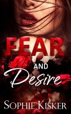 Fear and Desire (eBook, ePUB)