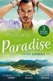 Postcards From Paradise: Hawaii: To Tame a Wilde (Wilde in Wyoming) / Brunetti's Secret Son / Falling for Her Army Doc (eBook, ePUB)