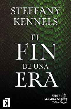 El fin de una era (eBook, ePUB) - Kennels, Steffany