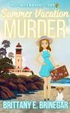 Summer Vacation Murder (Hollywood Whodunit, #9) (eBook, ePUB)