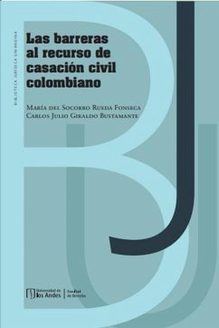 Cover Las barreras al recurso de casación civil colombiano (eBook, ePUB)