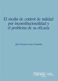 El medio de control de nulidad por inconstitucionalidad y el problema de su eficacia (eBook, ePUB)
